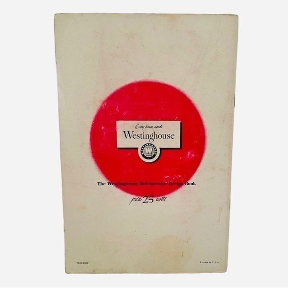 Vintage 1947 Recipes Book The Westinghouse Refrigerator Recipe Book Cookbook - Picture 2 of 4